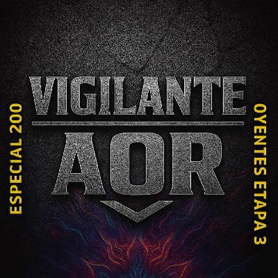 VIGILANTE ESPECIAL 200 *TERCERA ETAPA *