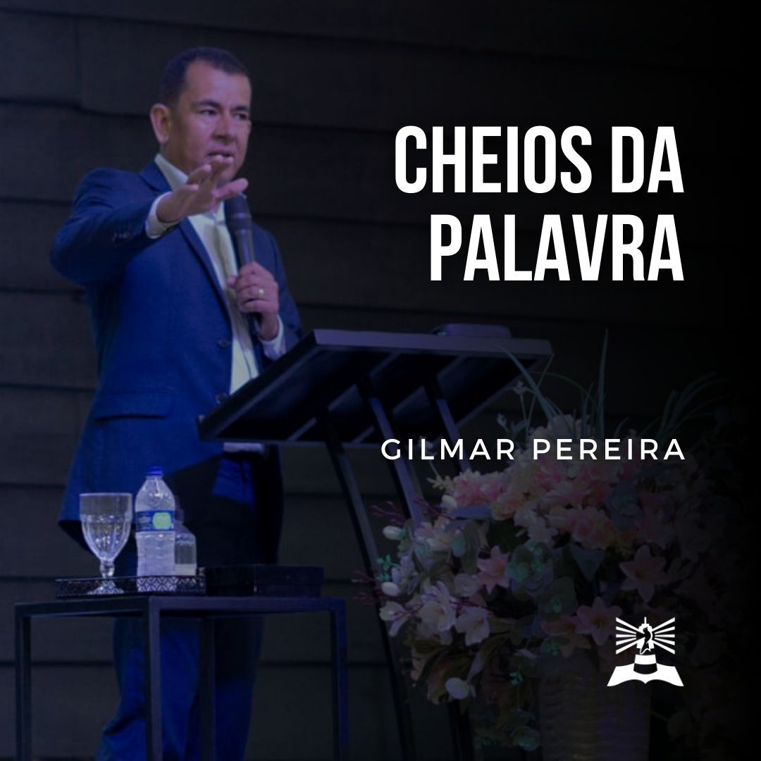 Cheios da Palavra l Gilmar Pereira episode artwork