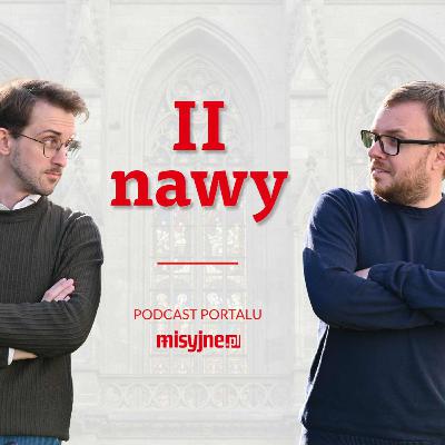 #DwieNawy - Po co Kościołowi dialog międzyreligijny? #DwieNawy - Po co Kościołowi dialog międzyreligijny?