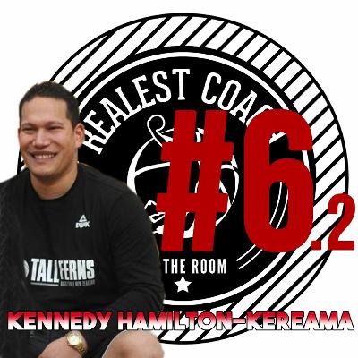 Episode 6.2 - Kennedy Hamilton-Kereama Episode 6.2 - Kennedy Hamilton-Kereama