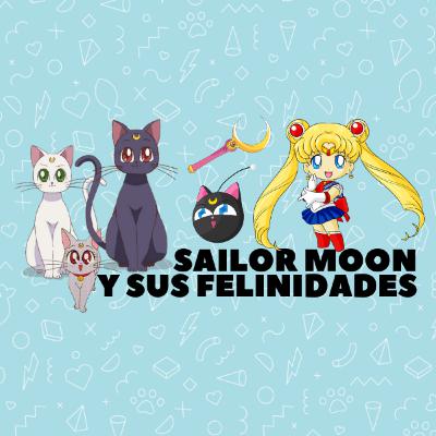 4: Sailor Moon y sus felinidades