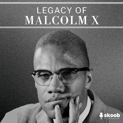How Malcolm X Changed Civil Rights Forever?