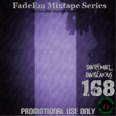 Dancehall Dangerous 168
