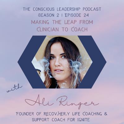 Making the Leap from Clinician to Coach with Ali Ringer