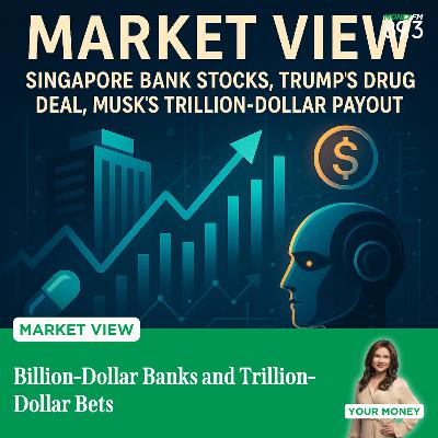 Market View: Billion-Dollar Banks and Trillion-Dollar Bets
