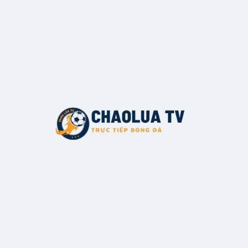 ChaoLua TV – Link xem bóng đá trực tiếp không quảng cáo