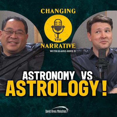 Episode 107: Astronomy vs Astrology with Guest Parker Eng