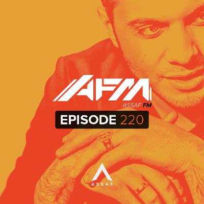 Assaf FM - Episode 220
