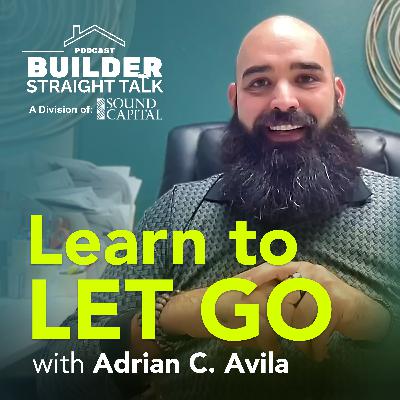 From One Man Show to 800 Doors a Year: Learning to Let Go | Adrian C. Avila