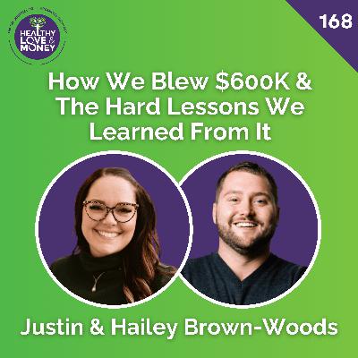 How We Blew $600K & The Hard Lessons We Learned From It with Price of Avocado Toast
