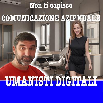 Non ti capisco - COMUNICAZIONE AZIENDALE