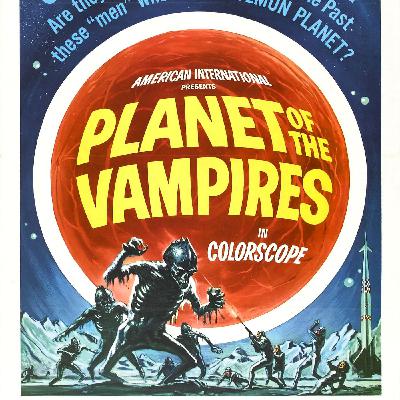 Mario Bava: Planet of the Vampires feat. John Logan (Podcast/Discussion) Mario Bava: Planet of the Vampires feat. John Logan (Podcast/Discussion)