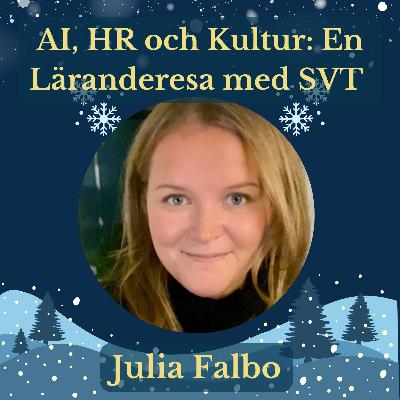 AI, HR och Kultur: En Läranderesa med SVT och Julia Falbo