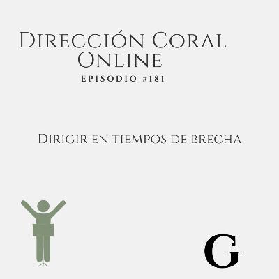 Dirigir en tiempos de brecha