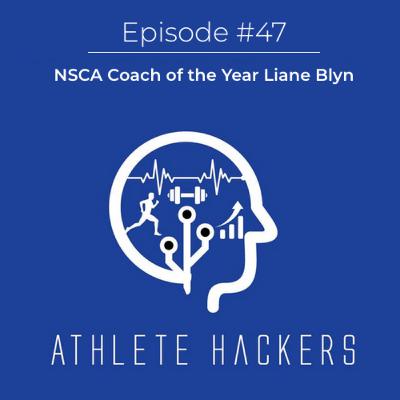 NSCA Coach of the Year Liane Blyn: Episode #47 NSCA Coach of the Year Liane Blyn: Episode #47