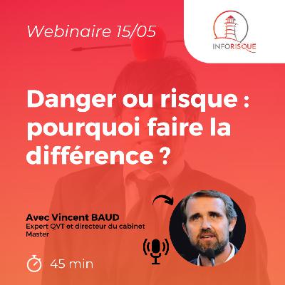 Danger ou risque : Pourquoi faire la différence ?