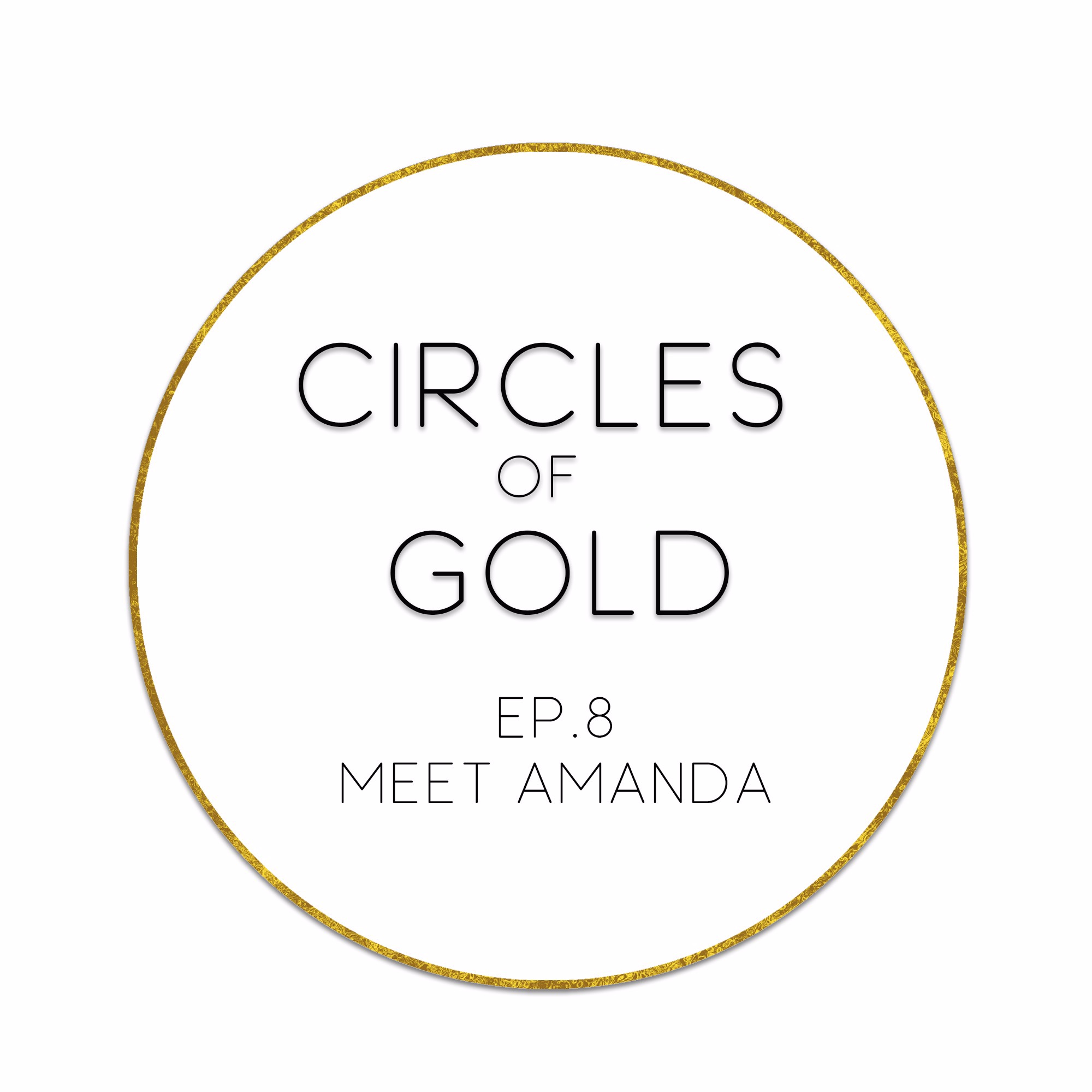 Circles of Gold S1 Ep8