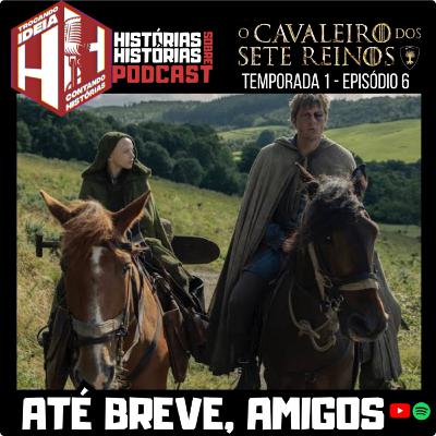 O Cavaleiro dos Sete Reinos - T1.E6