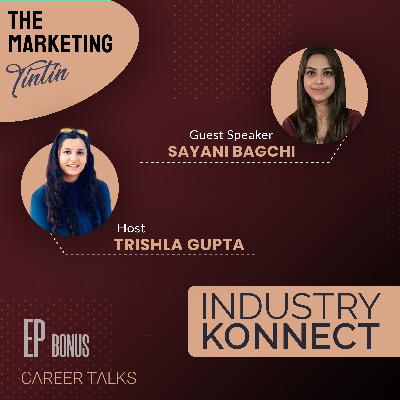 Career Talks with Sayani Bagachi (Bonus) | The Marketing Tintin S2