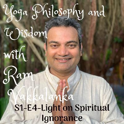 #4 - Light on Spiritual Ignorance