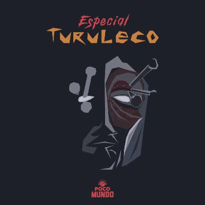 ESPECIAL TURULECO