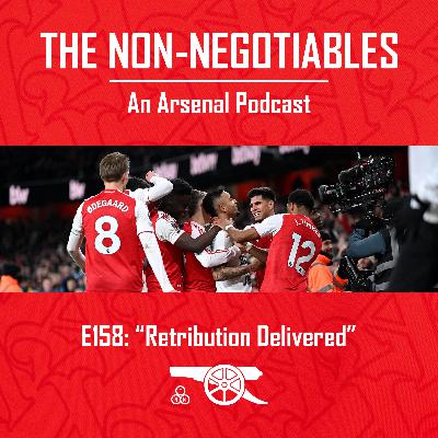 E158 "Retribution Delivered: Arsenal’s Statement 4–1 Win Over Aston Villa" *Instant Reaction Episode*