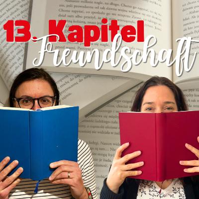 Kapitel 13: Freundschaft