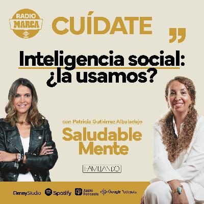 SaludableMENTE: Inteligencia social