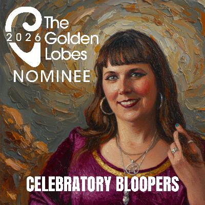 The Golden Lobes 2026: A Celebratory Blooper episode