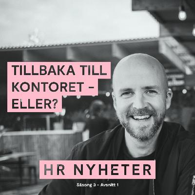 Tillbaka till kontoret - eller?