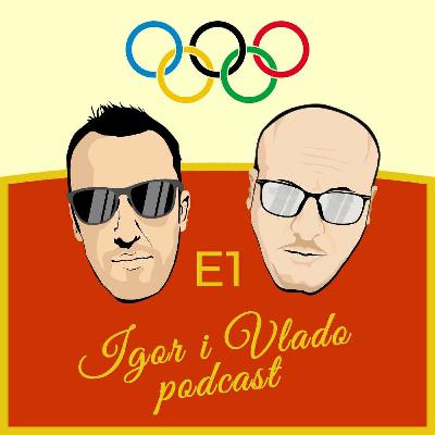 Katarina Bulatović i Tatjana Brnović - E1 - Igor i Vlado Olimpijski podcast