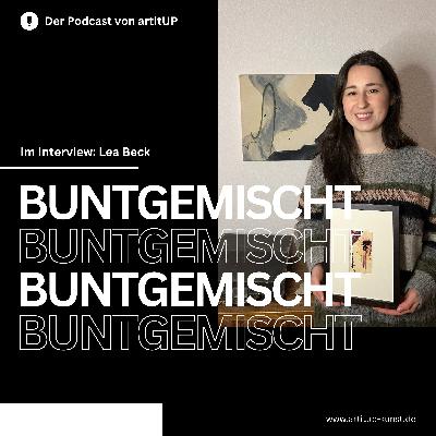 „Ich mag es wenn Dinge zufällig passieren." - Lea Beck im Interview
