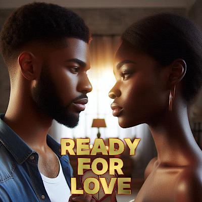 Ready For Love