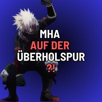 Wird My Hero Academia der BESTE Anime, den es jemals gab?!