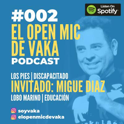 MIGUE DIAZ - EOM DE VAKA - E002