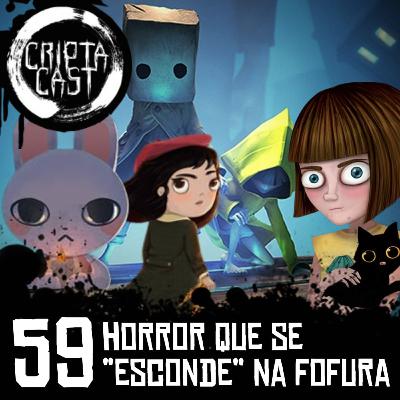 Criptacast #59 - Horror que se "esconde" na fofura