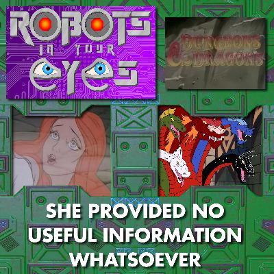 D&D - She Provided No Useful Information Whatsoever