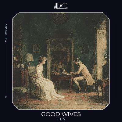 Good Wives ch. 22 Good Wives ch. 22