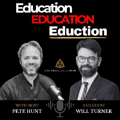 E21 - Will Turner - Headmaster of Ryde School - Unpacking The New Challenges of Education