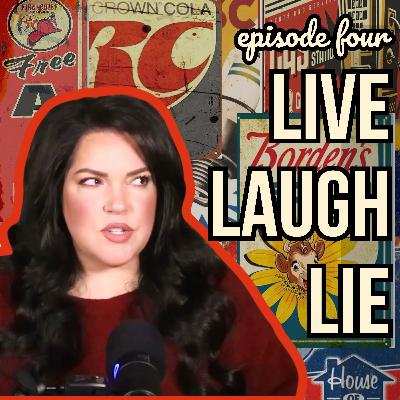 Live, Laugh, Lie: The Marketing Behind “Live Laugh Love