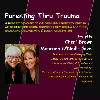 Parenting Thru Trauma - Introduction
