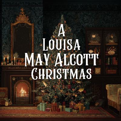 Preview: Season 82, A Louisa May Alcott Christmas Preview: Season 82, A Louisa May Alcott Christmas