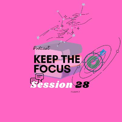Session 28 - Keep Challenging