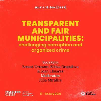 Transparent and fair municipalities: challenging corruption and organized crime Transparent and fair municipalities: challenging corruption and organized crime