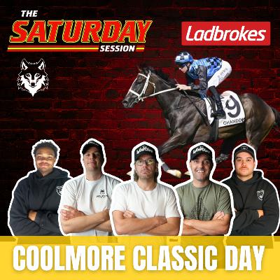 THE SATURDAY SESSION: COOLMORE CLASSIC DAY!