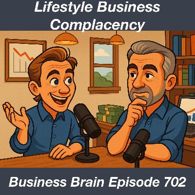 Lifestyle Business Complacency