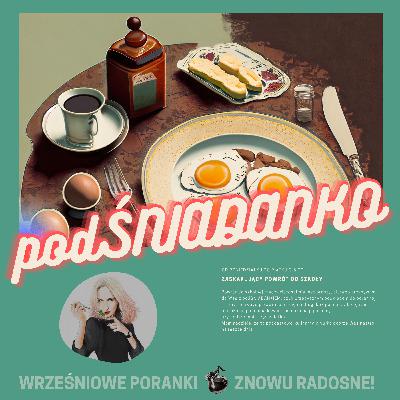 [podŚNIADANKO #9] Lubelskie nie żartowało... [86.]