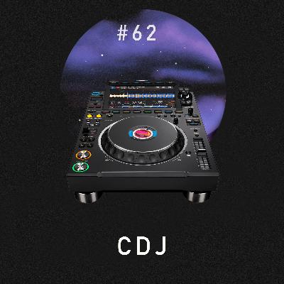 #62 - CDJ