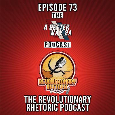 The Revolutionary Rhetoric Podcast