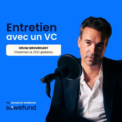 #29 - Industrialiser le conseil, puis se réinventer à l’ère de l’IA avec Olivier Brourhant, CEO @Mantu